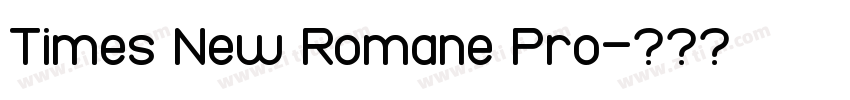 Times New Romane Pro字体转换